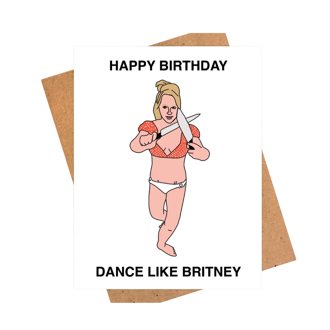 Britney Spears Birthday Card, Funny Dance Card