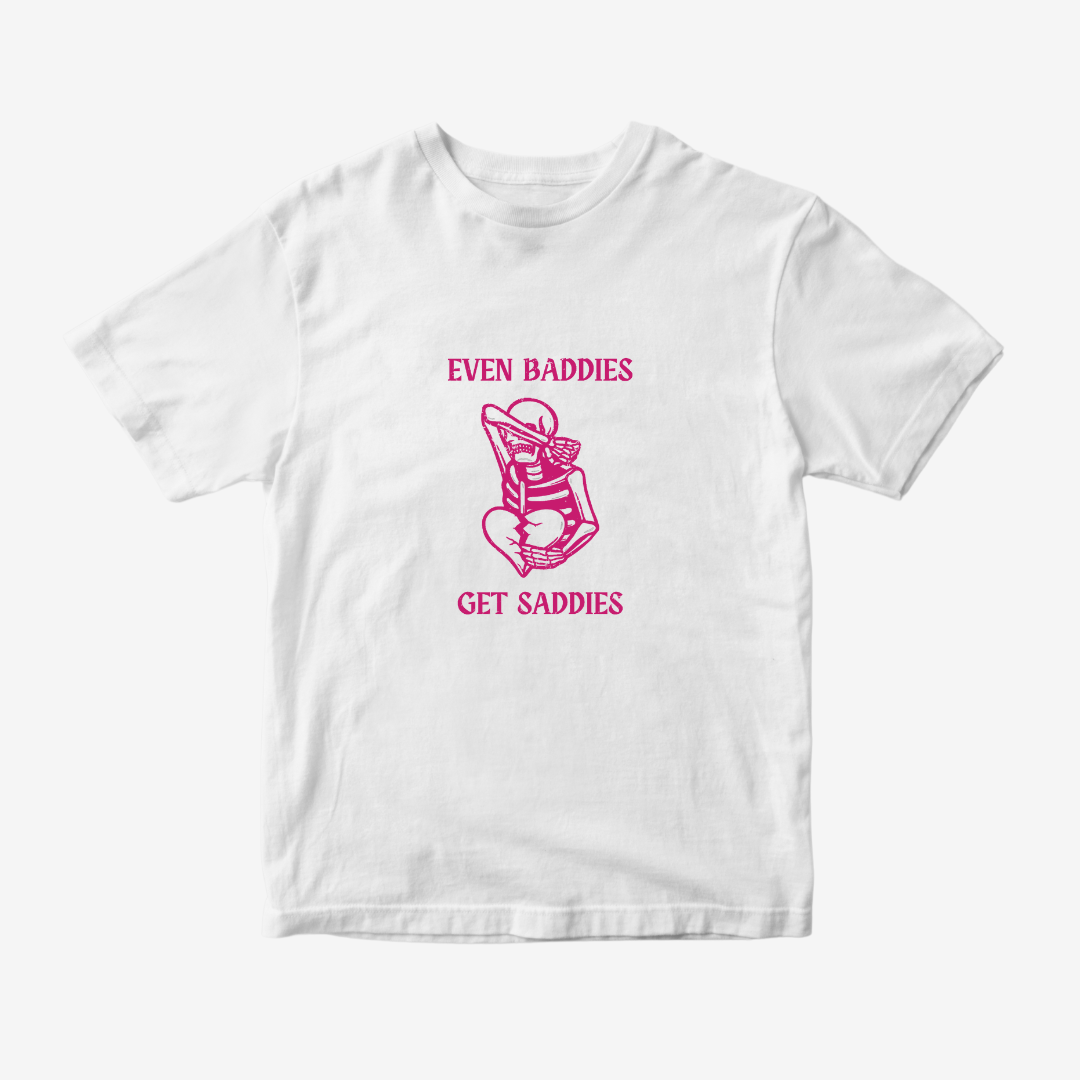 Even Baddies Get Saddies Skeleton Tee