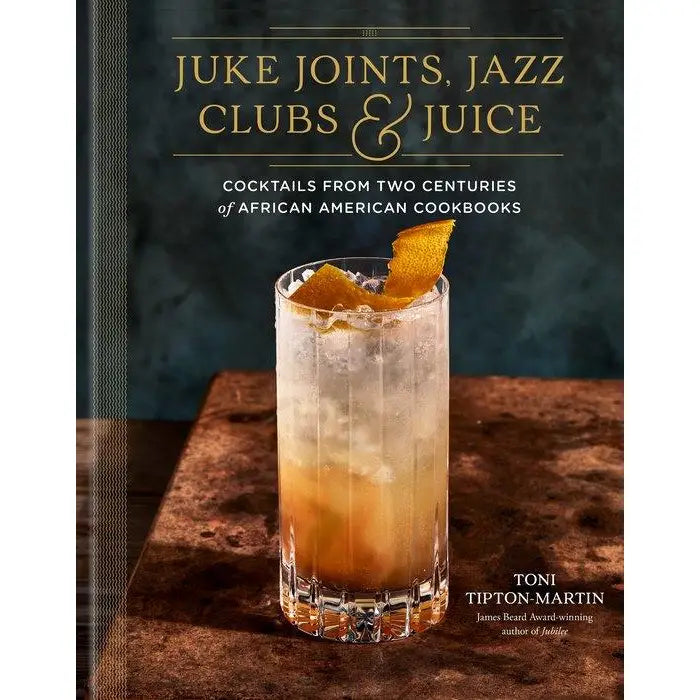 Juke Joints, Jazz Clubs, & Juice