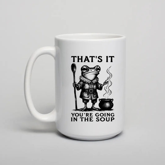 "That's It" Frog Coffee Mug