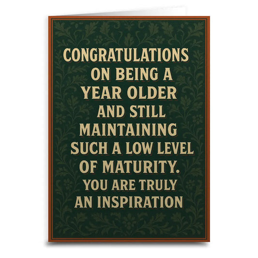 You Are Truly An Inspiration Birithday Card