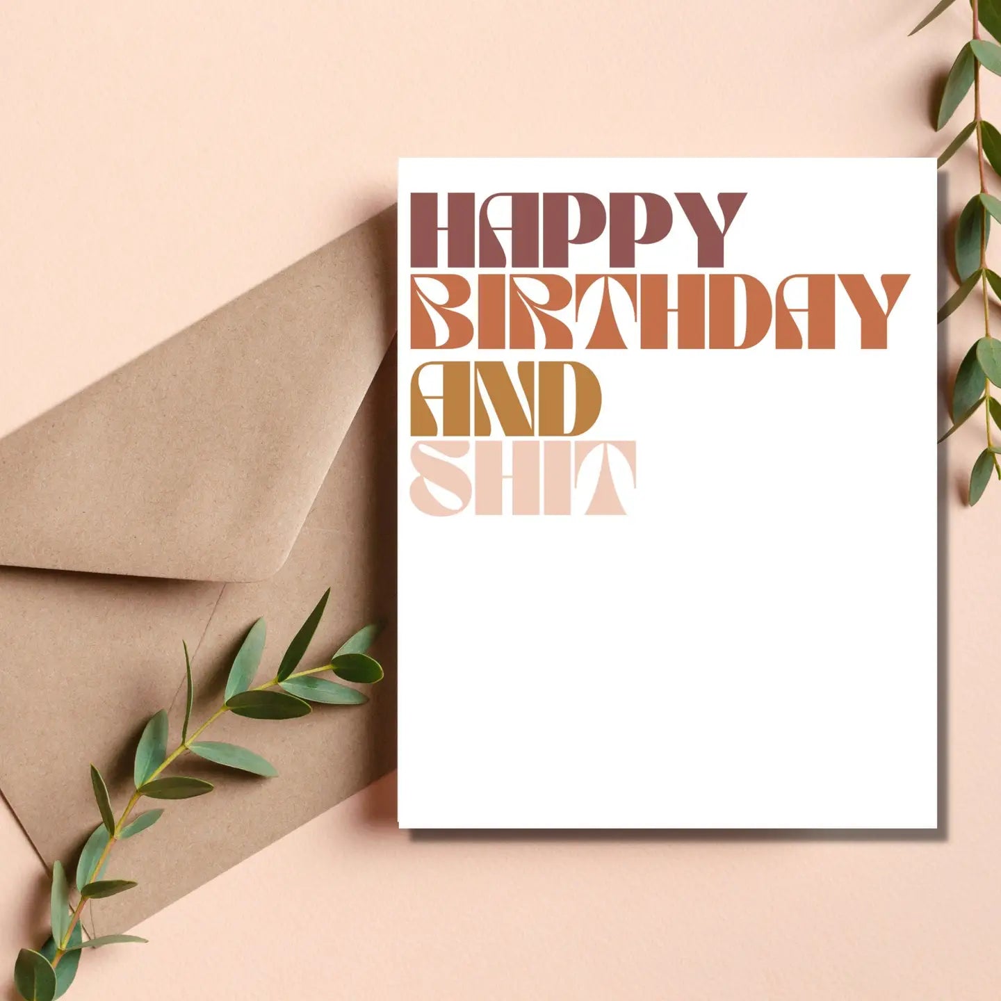 Happy Birthday And Shit Card