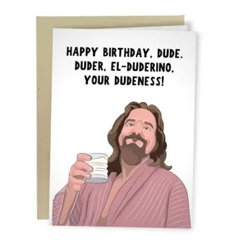 Big Lebowski Birthday Card