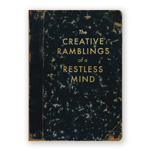 The Creative Ramblings of a Restless Mind Journal