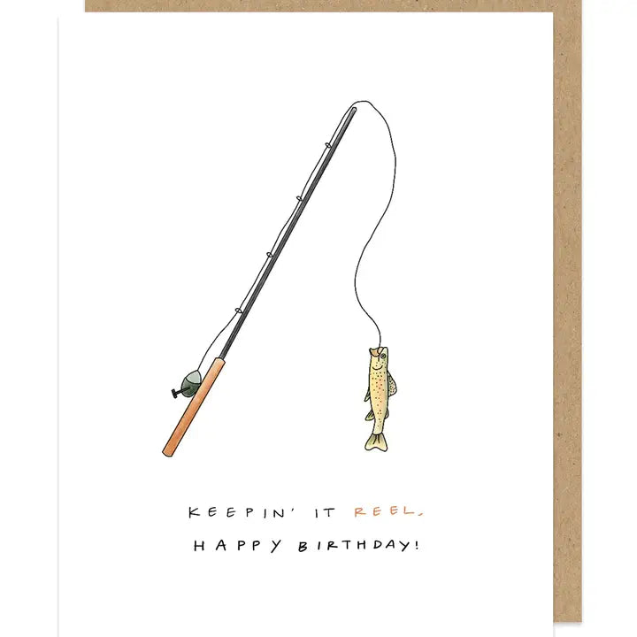 Keepin' it Reel Birthday Card