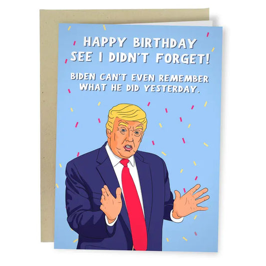 Donald Trump Didn't Forget Card