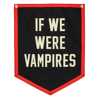 If We Were Vampires Camp Flag