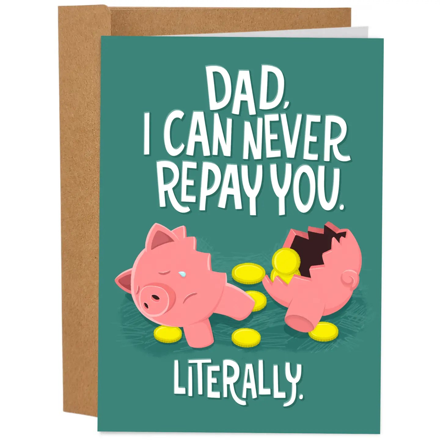 "Dad, I Can Never Repay You" Card