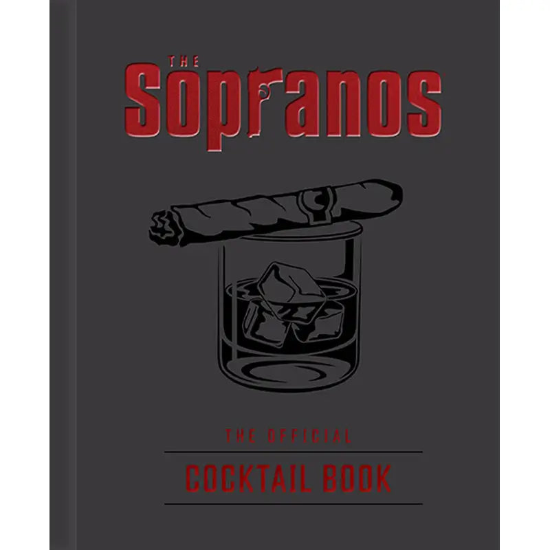 The Sopranos: the Official Cocktail Book